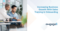 Increasing Business Growth With Sales Training & Onboarding